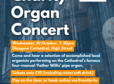 Glasgow Cathedral Charity Organ Concert - 30th October 